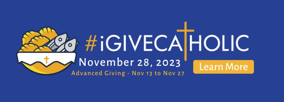 Join us for #iGiveCatholic 2023